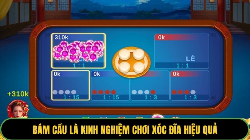 Bám cầu là kinh nghiệm chơi xóc đĩa hiệu quả