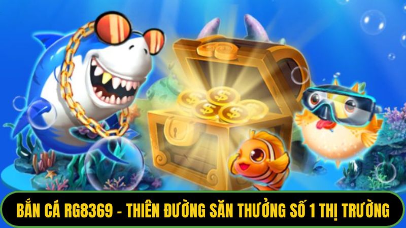 Bắn Cá rg8369