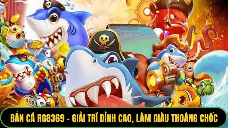 Bắn Cá Rg8369