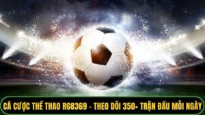Cá cược thể thao RG8369