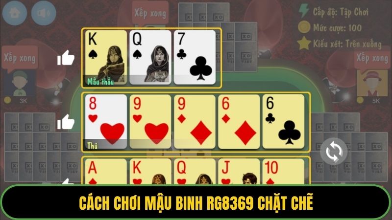 Cách chơi mậu binh RG8369 chặt chẽ