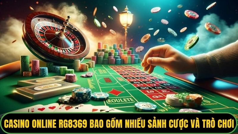 Casino online RG8369 bao gồm nhiều sảnh cược và trò chơi chất lượng