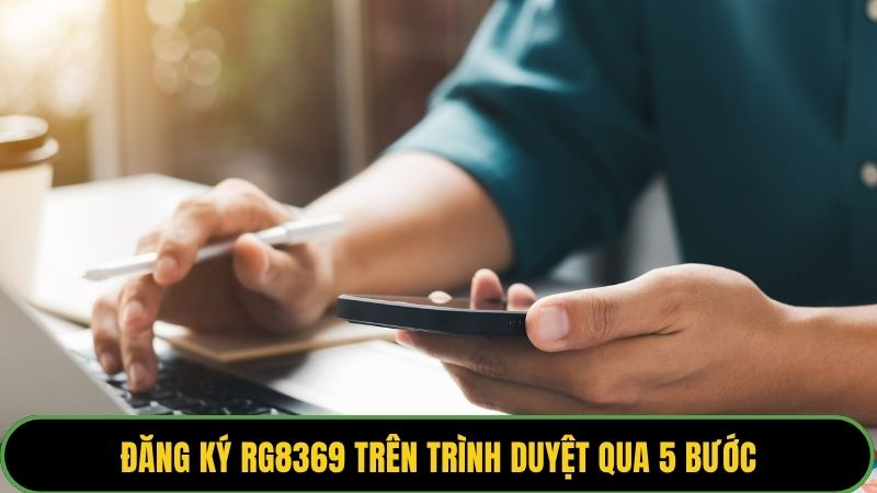 Đăng ký RG8369 trên trình duyệt qua 5 bước