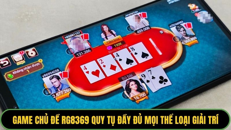 Game chủ đề RG8369 quy tụ đầy đủ mọi thể loại giải trí