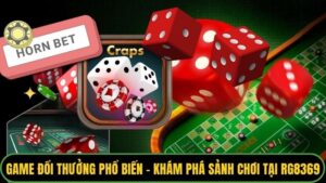 Game Đổi Thưởng Phổ Biến