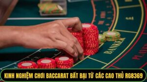 Kinh Nghiệm Chơi Baccarat