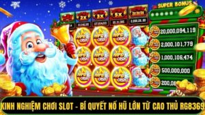 Kinh Nghiệm Chơi Slot