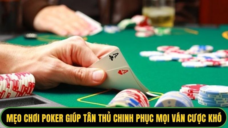 Mẹo chơi Poker