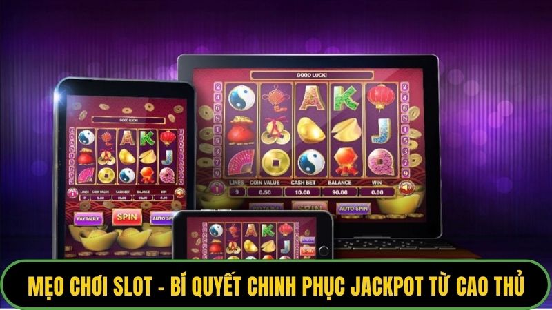 Mẹo Chơi Slot