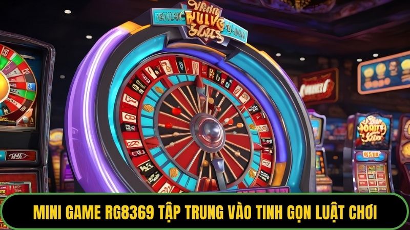 Mini game RG8369 tập trung vào tinh gọn luật chơi