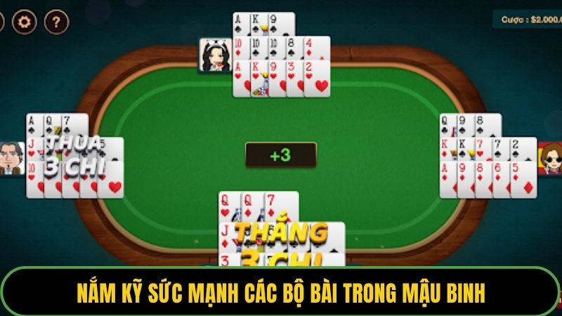 Nắm kỹ sức mạnh các bộ bài trong mậu binh