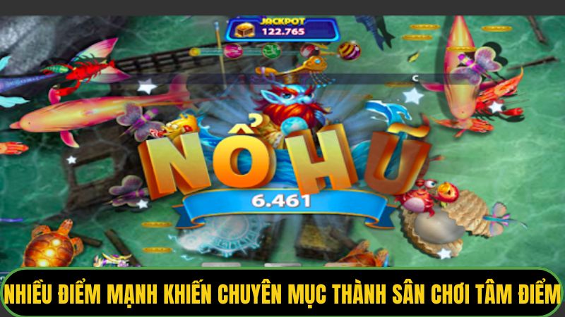 Nhiều điểm mạnh khiến chuyên mục thành sân chơi tâm điểm