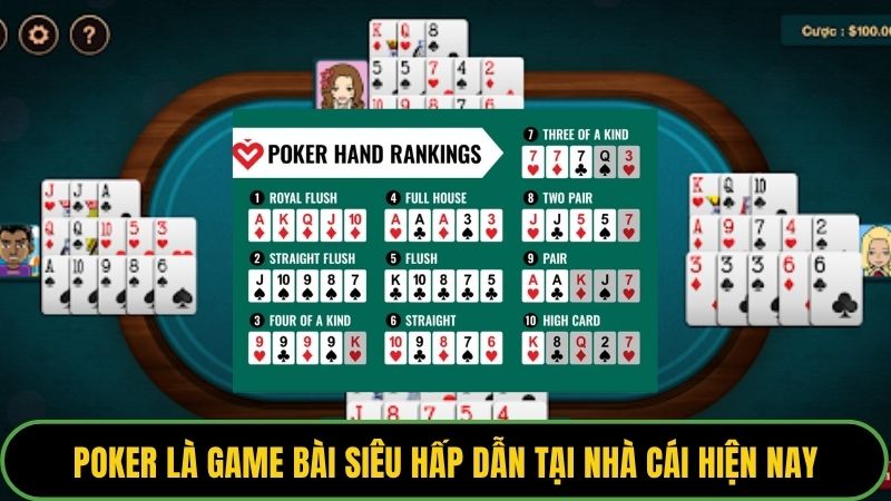 Poker là game bài siêu hấp dẫn tại nhà cái hiện nay