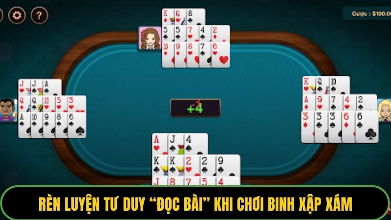 Rèn luyện tư duy “đọc bài” khi chơi binh xập xám