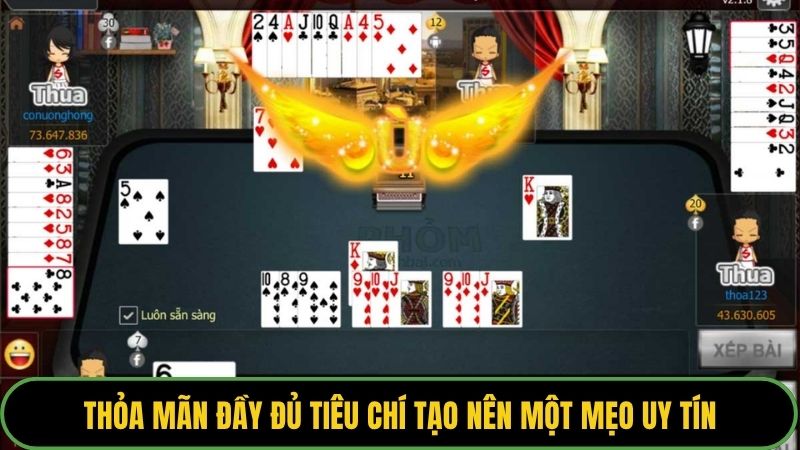 Thỏa mãn đầy đủ tiêu chí tạo nên một mẹo uy tín