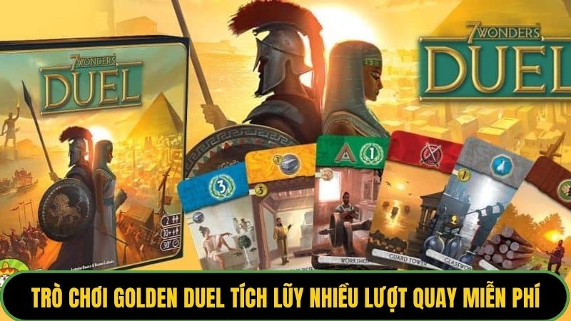Trò chơi Golden Duel tích lũy nhiều lượt quay miễn phí