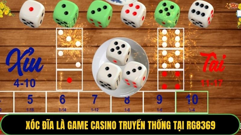 Xóc đĩa là game casino truyền thống tại rg8369